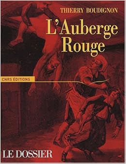 Amazon Fr L Auberge Rouge Le Dossier Boudignon Thierry Livres Amazon Fr L Auberge Rouge Le Dossier Boudignon Thierry Livres