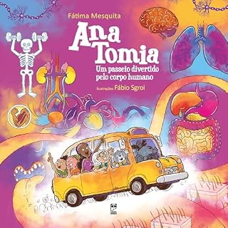 Livro Ana Tomia: Um passeio divertido pelo corpo humano