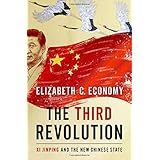 The Third Revolution: Xi Jinping and the New Chinese State