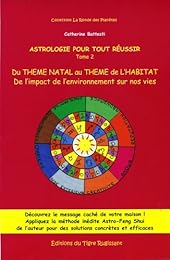 Astrologie pour tout réussir