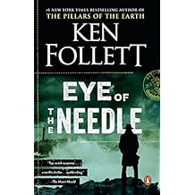 Eye of the Needle: A Novel