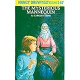Nancy Drew 47: the Mysterious Mannequin