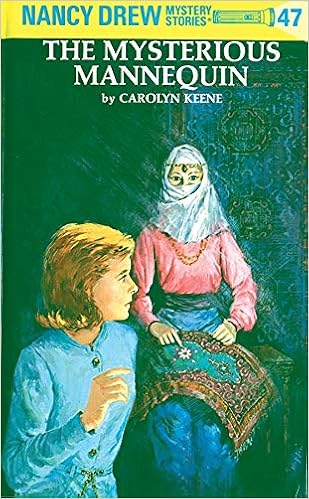 Amazon Com Nancy Drew 47 The Mysterious Mannequin 9780448095479 Keene Carolyn Books