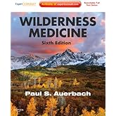 Wilderness Medicine: Expert Consult Premium Edition - Enhanced Online Features and Print