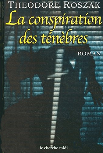 La  conspiration des ténèbres