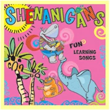 Shenanigans: Fun Learning Songs