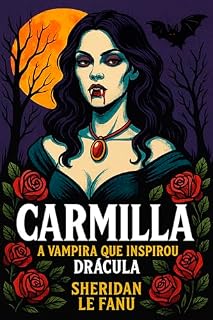 Livro Carmilla: A Vampira Que Inspirou Drácula