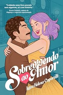 Livro Sobrevivendo ao Amor (Inquérito do Amor Livro 1)