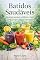 Livro Batidos Saudáveis: Receitas Rápidas, Nutritivas e Fáceis para Energia, Detox e Bem-Estar (Receitas e Sabores do Mundo Livro 14)