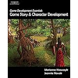 Game Development Essentials: Game Story & Character Development