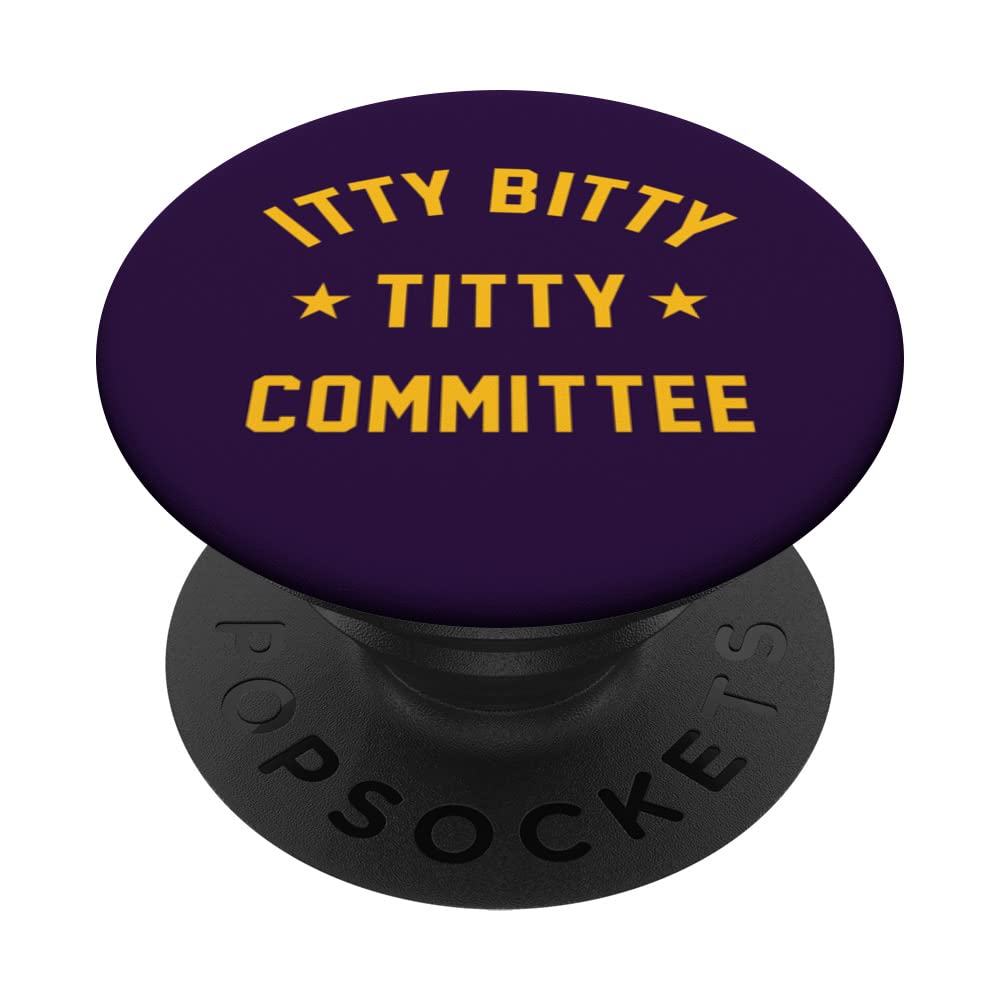 ITTY BITTY TITTY COMMITTEE PopSockets Swappable PopGrip
