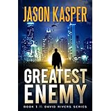 Greatest Enemy: An Action Thriller Novel (David Rivers Book 1)