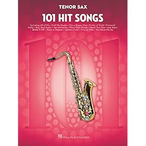 101 Hit Songs For Tenor Saxophone