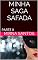 Livro MINHA SAGA SAFADA: PARTE II