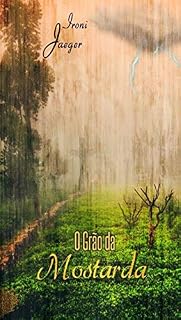 Livro O grão da mostarda