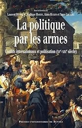 La  politique par les armes