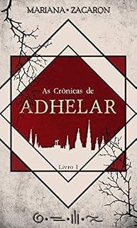 Livro As Crônicas de Adhelar: Livro 1