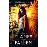 Flames of the Fallen (The Ascended)