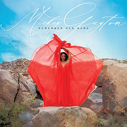 Mickey Guyton - 'Remember Her Name'