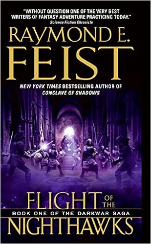Flight Of The Nighthawks The Darkwar Saga Book 1 Feist Raymond E 9780060792794 Amazon Com Books