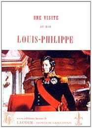 Une  visite au roi Louis-Philippe
