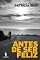 Livro Antes De Ser Feliz