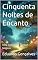 Livro Cinquenta Noites de Encanto: Uma Coleção de Contos Mágicos