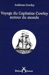 Voyage du capitaine Cowley autour du monde