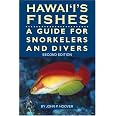 Hawaii's Fishes A Guide for Snorkelers and Divers John P. Hoover