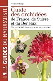 Guide des orchidées de France, de Suisse et du Bénélux