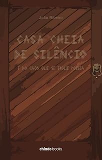 Livro Casa cheia de silêncio - é do caos que se ergue poesia
