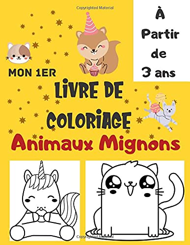 Mon 1er Livre De Coloriage Animaux Mignons Livre De Coloriage Enfant Les Animaux Mignons A Partir De 3 Ans Et Kawaii Licorne Chat Requin Bebe Ours Lapin Le Cadeau