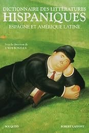 Dictionnaire des littératures hispaniques