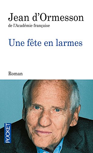 Une  fête en larmes