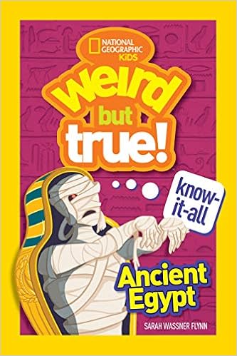 Weird But True Know It All Ancient Egypt Flynn Sarah Wassner 9781426335464 Amazon Com Books