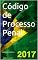 Livro Código de Processo Penal: Edição 2017 (Direito Direto' Livro 4)