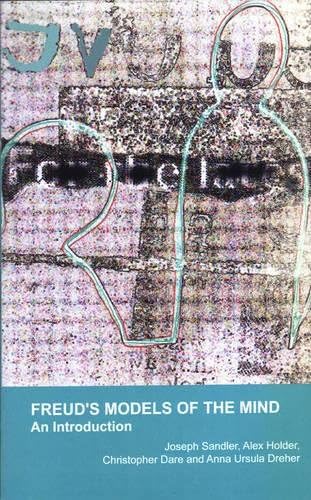 Freud's Models of the Mind: An Introduction (The Psychoanalytic Monograph Series)