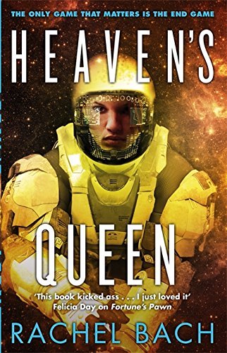 Heaven's Queen: Book 3 of Paradox: 3/3 by Rachel Bach at Amazon
