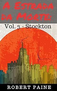 Livro A Estrada da Morte: Vol. 3 - Stockton