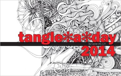 Tangle A Day Calendar 14 Carole Ohl Amazon Com Books