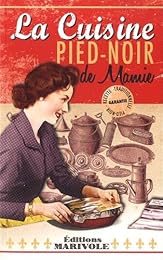 La  cuisine pied-noir de mamie