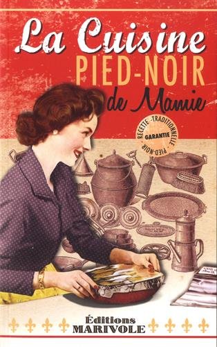 La  cuisine pied-noir de mamie