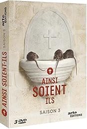 Ainsi Soient-Ils - Saison 3