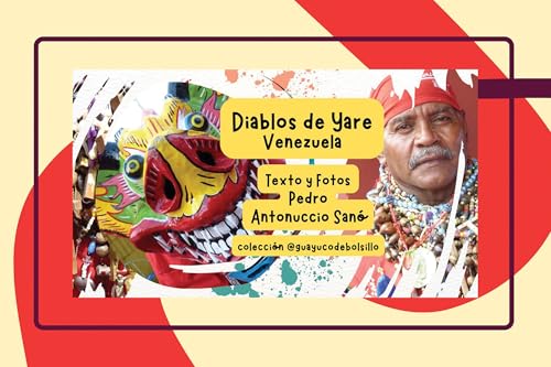 Diablos de Yare / Venezuela (Spanish Edition)