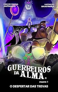 Livro Guerreiros da Alma: O despertar das trevas