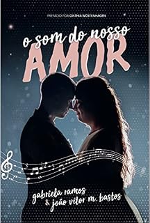 Livro O Som do Nosso Amor