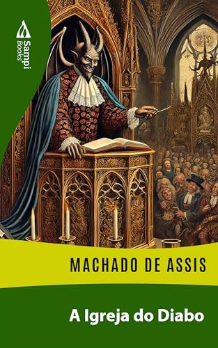 A Igreja do Diabo - eBook, Resumo, Ler Online e PDF - por Assis, Machado de