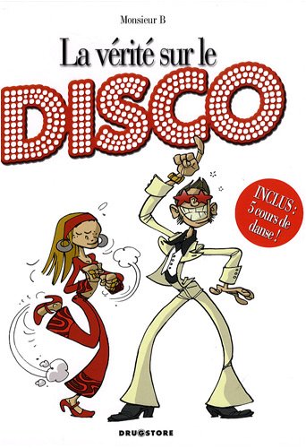 La  vérité sur le disco