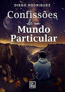 Livro Confissões de um Mundo Particular
