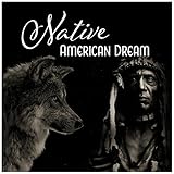 Native American Dream